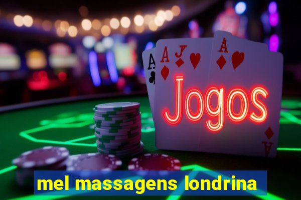 mel massagens londrina